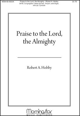 Praise to the Lord the Almighty